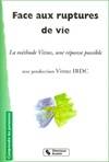 Face aux ruptures de vie la méthode Vittoz, une réponse facile, la méthode Vittoz, une réponse facile