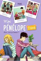 Moi, Pénélope 11 ans - Alors c'est ça l'amour - Tome 3