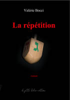 LA RÉPÉTITION