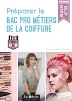 Préparer le Bac Pro Métiers de la coiffure, Pôles 1 et 2