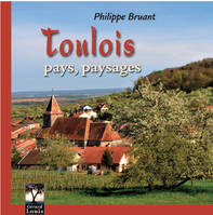 Toulois, Pays, paysages