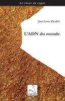 L'ADN du monde