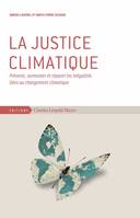 La justice climatique, Vers une nouvelle gouvernance des changements climatiques