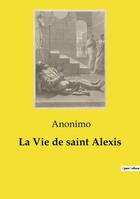 La Vie de saint Alexis