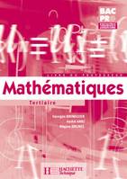 Mathématiques BAC PRO Tertiaire Première et Terminale professionnelles - livre professeur, bac pro première, terminale professionnelles