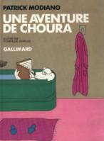 Une aventure de Choura