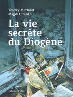 La vie secrète du Diogène, Enquête au coeur de l'accumulation compulsive