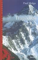 TRAGEDIES AU K2