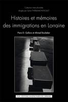 Histoires et mémoires des immigrations en Lorraine