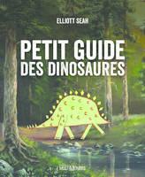 Petit guide des dinosaures