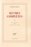 Œuvres complètes /Antonin Artaud, I, Textes surréalistes, Œuvres complètes (Tome 1 Volume 2))