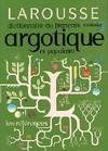 Dictionnaire du fran√ßais argotique et populaire