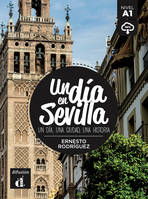 Un día en Sevilla, Un día, una ciudad, una historia