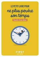 Petit Livre pour ne plus perdre son temps