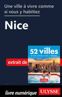 Une ville à vivre comme si vous y habitiez - Nice