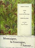 Lettre sur la mort de Montaigne. Choix de poèmes.