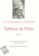 Tableau de Paris (Tome 1-Volumes I à VI), Volumes I à VI