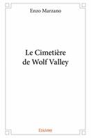 Le cimetière de wolf valley