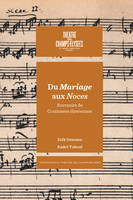 Du Mariage aux Noces, Beaumarchais et la musique