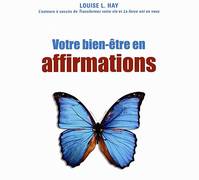 Votre bien-être en affirmations - Livre audio