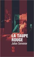 La taupe rouge, 17 instants de printemps