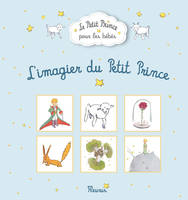L'imagier du Petit Prince, le Petit Prince pour les bébés