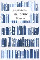 Un libraire, Récit