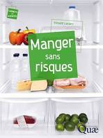 Manger sans risques