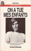 On a tue mes enfants - l'affaire diane downs, l'affaire Diane Downs