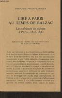 Lire à Paris au temps de Balzac- Les cabinets de lecture à Paris 1815-1830, les cabinets de lecture à Paris, 1815-1830