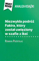 Niezwykła podróż Fakira, który został uwięziony w szafie z Ikei, książka Romain Puértolas