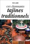 Ces étonnants tajines traditionnels