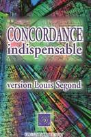 Concordance indispensable version Louis Segond