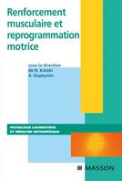 Renforcement musculaire et reprogrammation motrice, POD