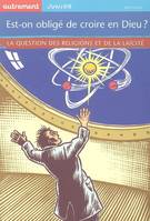 Est, la question des religions et de la laïcité