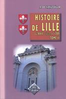 Tome II, Du XVIIe siècle à 1789, Histoire de Lille, Du XVIIe siècle à 1789