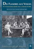 Flandres aux Vosges (Des), un musicien-brancardier dans la Grande guerre