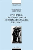 Psychiatrie, droits de l'homme et défense des usagers