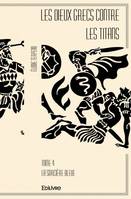 4, Les Dieux grecs contre les titans - Tome IV, La Sorcière bleue