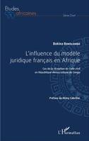 L'influence du modèle juridique français en Afrique, Cas de la réception du Code civil en république démocratique du Congo