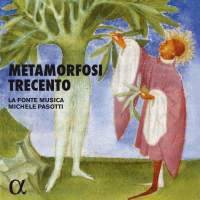 Metamorfosi trecento - Michele Pasotti