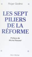 Les sept piliers de la réforme