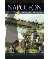 NAPOLEON - T4 : La Paix de Campofiormo