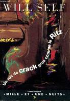 Un roc de crack gros comme le Ritz Collection Mille et une nuits N°174