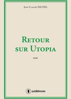 Retour sur Utopia, Essai