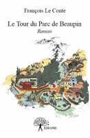 Le Tour du Parc de Beaupin, roman