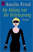 AM ANFANG WAR DER SEITENSPRUNG