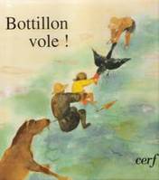 Bottillon vole !