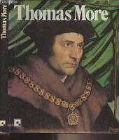 Thomas More ou la conscience d'un saint, essai biographique