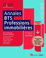 Annales BTS - Professions immobilières, Les annales 2021, 2020 et 2019 pour vous entraîner